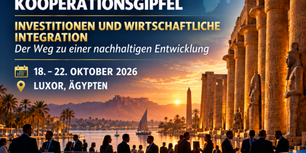 Arabisch-Afrikanischer Investitionsgipfel in Luxor